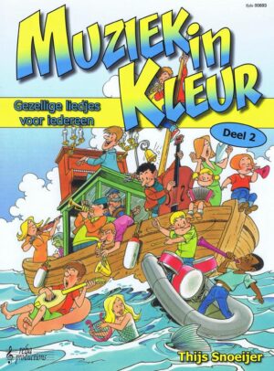 Muziek In Kleur Gezellige Liedjes Voor Iedereen Deel 2