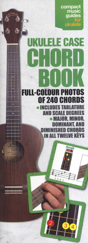 Ukulele Case Chord Book-Full Colour Photos of 240 Chords