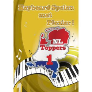 Keyboard Spelen Met Plezier! NL Toppers Deel 1