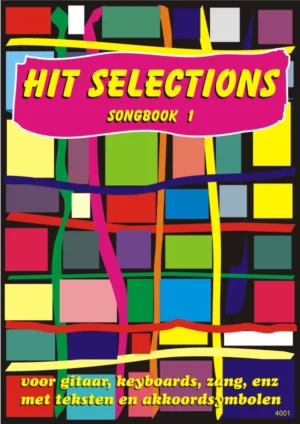 Hit Selections Songbook 1 – De Eerste Hits voor Keyboard, Gitaar & Zang