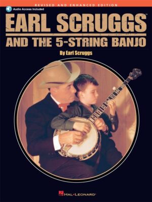 Earl Scruggs And The Five String Banjo Incl. Audio Online, 5-snarige Banjo Methode