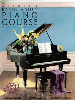 Alfred's Basic Adult Piano Course Lesson Level 3 (Level 3 is alleen in het Engels leverbaar)