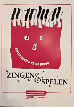 Zingen & Spelen, Eerste Liedjes op de Piano incl. CD door B. Lupa