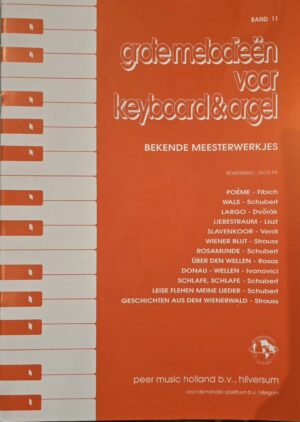 Grote Melodieen voor Keyboard & Orgel Band 11 Bekende Meesterwerkjes