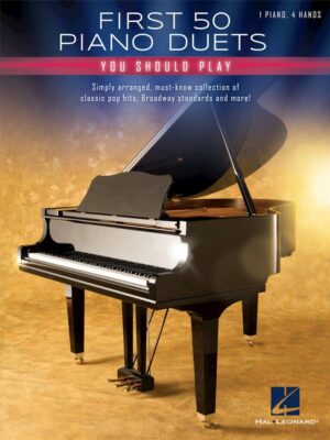 First 50 Songs You Should Play – Piano 4 Handig