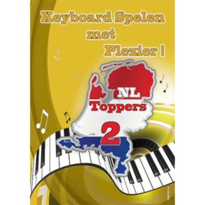 Keyboard Spelen Met Plezier! NL Toppers Deel 2