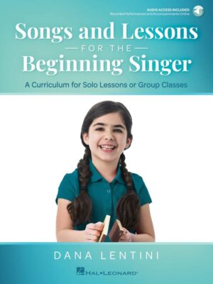 Songs and Lessons for the Beginning Singer incl. Audio Online