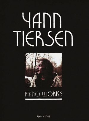 Yann Tiersen Piano Works